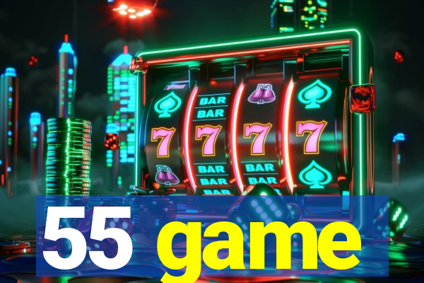 55 game